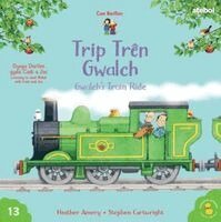 Heather Amery - Cyfres Cae Berllan: Trip Trên Gwalch / Gwalch's Train Ride, Häftad