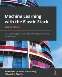 bokomslag Machine Learning with the Elastic Stack