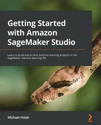 bokomslag Getting Started with Amazon SageMaker Studio