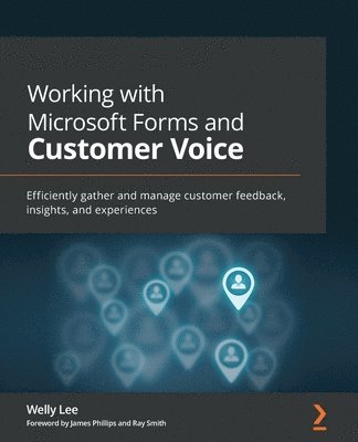 Working with Microsoft Forms and Customer Voice 1