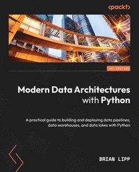 bokomslag Modern Data Architectures with Python