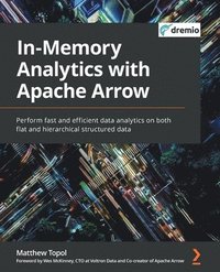 bokomslag In-Memory Analytics with Apache Arrow