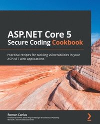bokomslag ASP.NET Core 5 Secure Coding Cookbook