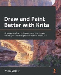 bokomslag Draw and Paint Better with Krita