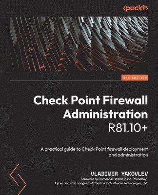 bokomslag Check Point Firewall Administration R81.10+