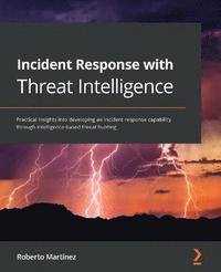 bokomslag Incident Response with Threat Intelligence