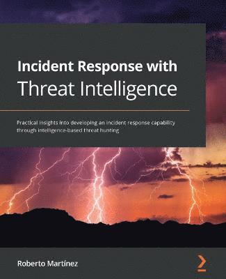 Incident Response with Threat Intelligence 1