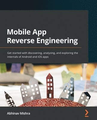 bokomslag Mobile App Reverse Engineering