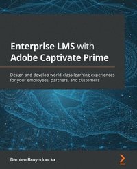 bokomslag Enterprise LMS with Adobe Captivate Prime