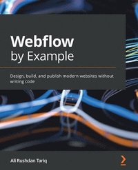 bokomslag Webflow by Example