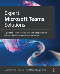 bokomslag Expert Microsoft Teams Solutions