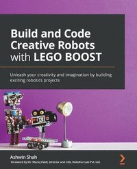 bokomslag Build and Code Creative Robots with LEGO BOOST