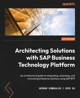 Architecting Solutions with SAP Business Technology Platform 1