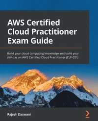 bokomslag AWS Certified Cloud Practitioner Exam Guide