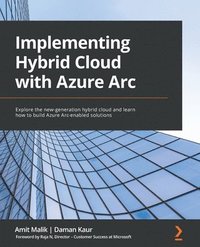 bokomslag Implementing Hybrid Cloud with Azure Arc