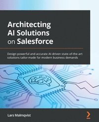 bokomslag Architecting AI Solutions on Salesforce