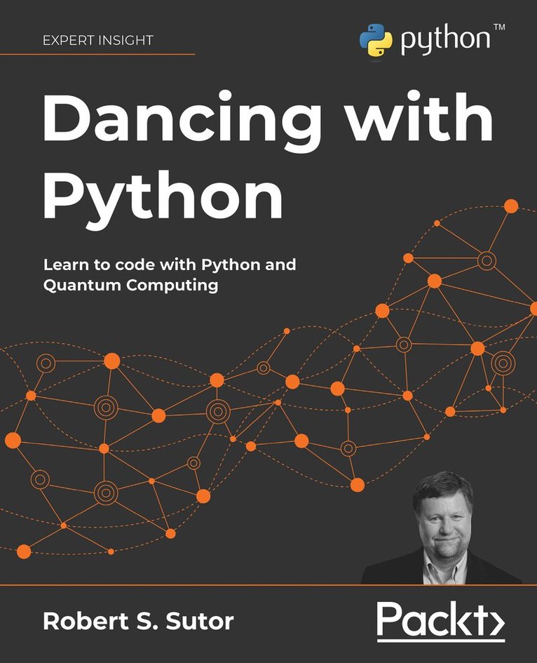 Robert S. Sutor - Dancing with Python, Häftad