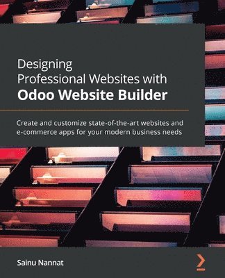 Sainu Nannat - Designing Professional Websites with Odoo Website Builder, Häftad