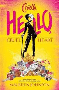 bokomslag Disney Cruella: Hello, Cruel Heart