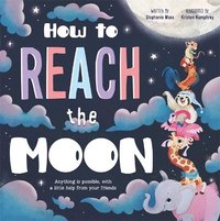 bokomslag How to Reach the Moon