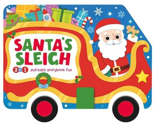 Santa's Sleigh: 2-In-1 Storybook with Pull-Back Wheels 1