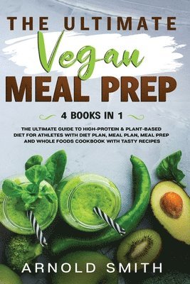 Ultimate Vegan Meal Prep