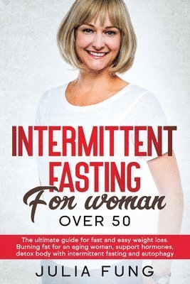 bokomslag Intermittent Fasting for Women Over 50