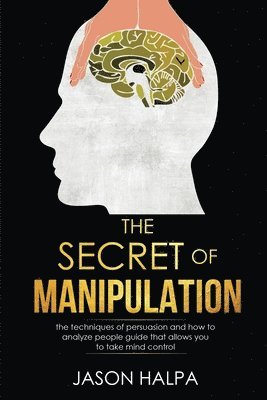 The Secret of Manipulation 1