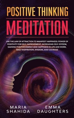 Positive Thinking Meditation