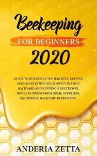bokomslag Beekeeping for Beginners 2020