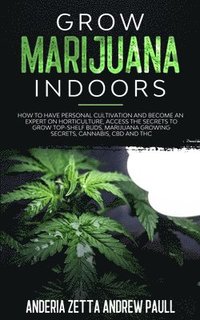bokomslag Grow Marijuana Indoors