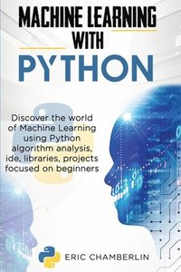 bokomslag Machine Learning With Python