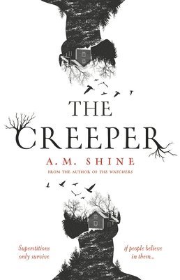 A. M. Shine - The Creeper, Inbunden