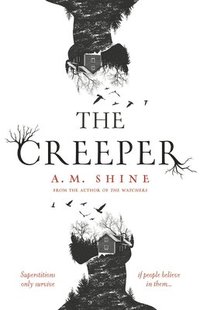 bokomslag Shine, A: Creeper