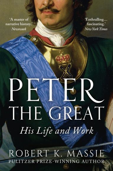 Robert K. Massie - Peter the Great, Häftad