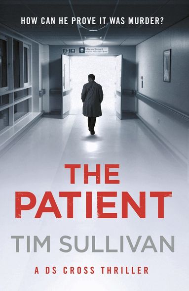 Tim Sullivan - Patient, Häftad