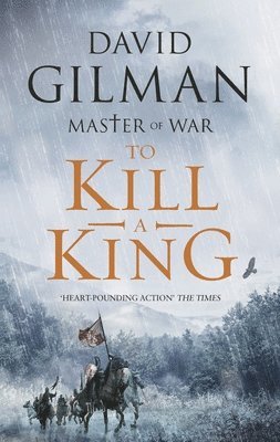 David Gilman - To Kill a King, Inbunden