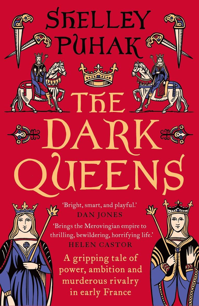Shelley Puhak - Dark Queens, Häftad