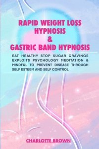 bokomslag rapid weight loss hypnosis & gastric band hypnosis