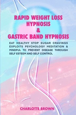 bokomslag rapid weight loss hypnosis & gastric band hypnosis