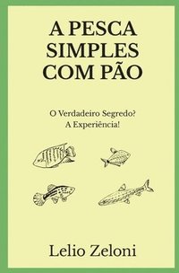 bokomslag A Pesca Simples com Pão