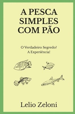 bokomslag A Pesca Simples com Pao