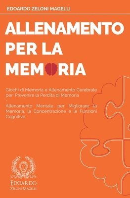 Edoardo Zeloni Magelli - Allenamento per la Memoria, Häftad