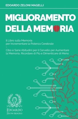 Edoardo Zeloni Magelli - Miglioramento della Memoria, Häftad