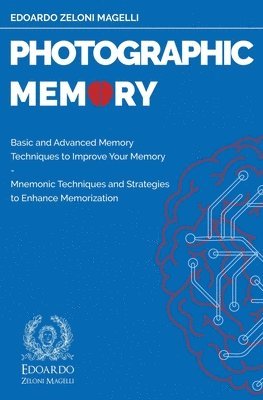 Edoardo Zeloni Magelli - Photographic Memory, Häftad