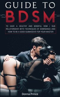 bokomslag Guide to BDSM