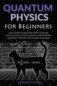 bokomslag Quantum Physics for Beginners