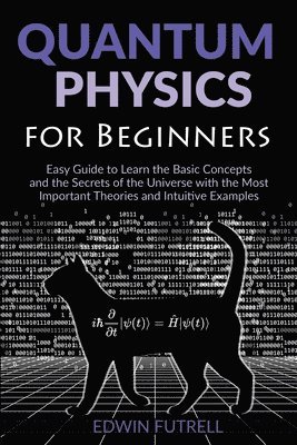 Quantum Physics for Beginners 1