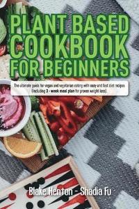 bokomslag Plant Based Cookbook for Beginners