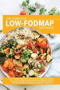 bokomslag The Complete Low-Fodmap Diet Book